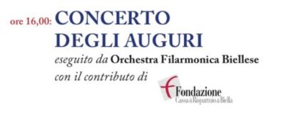 Concerto degli auguri eseguito da Orchestra Filarmonica Biellese