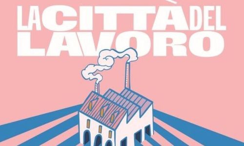 La città del lavoro - Festival di Storia