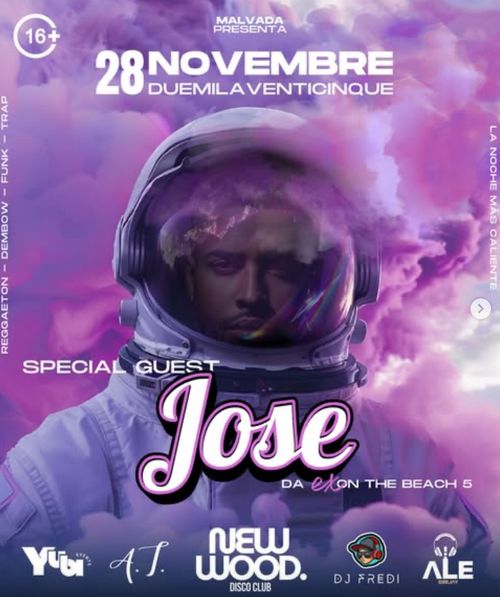 Malvada - DJ SET, SPECIAL GUEST: Jose (Ex On The Beach 5)