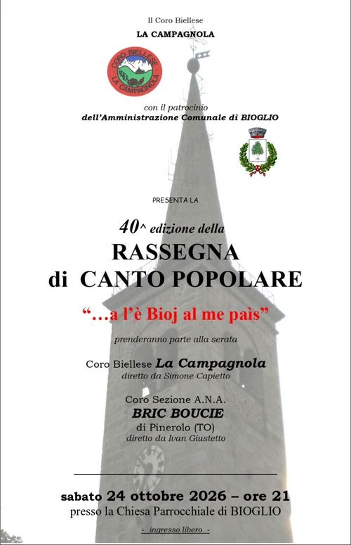 40° edizione della rassegna di canto corale " a l'è Bioj al me pais"