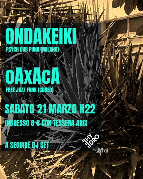 ONDAKEIKI live + oAxAcA live
