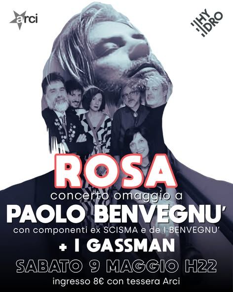 ROSA - Concerto maggio a Paolo Benvegnu' + I Gassman