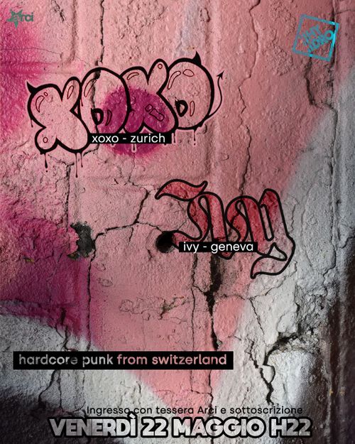 XOXO + IVY. Hardcore punk from Switzerland