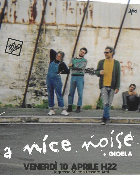 A NICE NOISE + Gioela