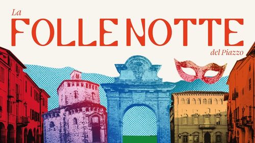 La Folle Notte del Piazzo 2026