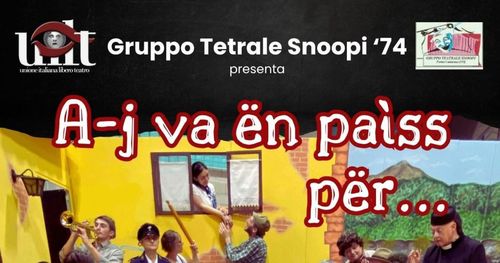 A-J Va Ën Paìss Për... - Spettacolo Teatrale